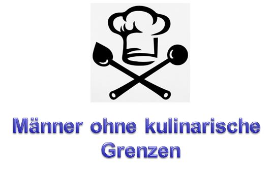 Männer ohne kulinarische Grenzen Männer ohne kulinarische Grenzen